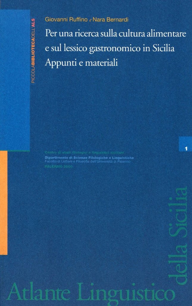Book Cover: PER UNA RICERCA SULLA CULTURA ALIMENTARE E SUL LESSICO GASTRONOMICO IN SICILIA